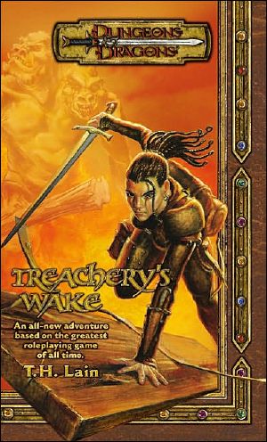 [Dungeons & Dragons Iconic Series 06] • D&D 06 - Treachery's Wake